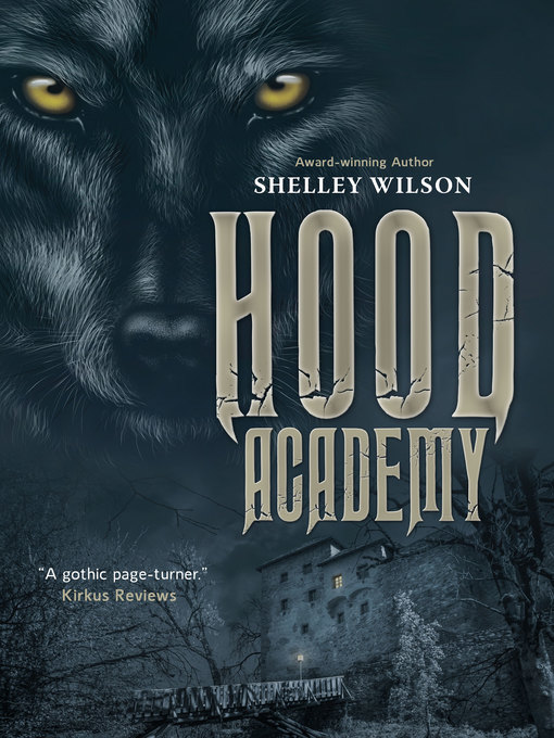 Title details for Hood Academy by Shelley Wilson - Available